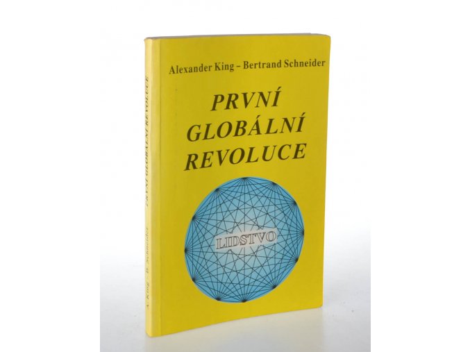 První globální revoluce : svět na prahu nového tisíciletí