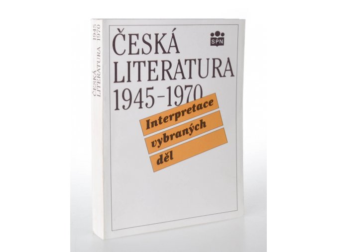Česká literatura 1945-1970 : interpretace vybraných děl