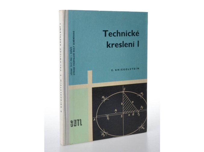 Technické kreslení : pro I. ročník středních průmyslových škol zeměměřických