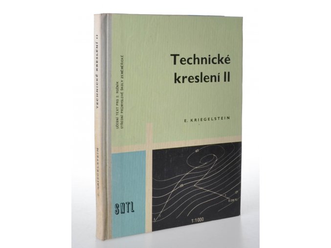 Technické kreslení : pro 2. ročník středních průmyslových škol zeměměřických