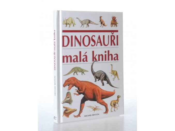 Dinosauři : malá kniha