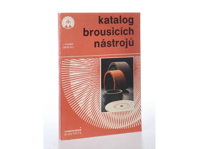 Katalog brousicích nástrojů 1989. Obor 421