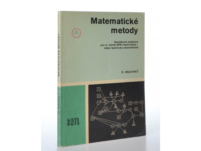 Matematické metody : doplňková učebnice pro 4. roč. SPŠCH - větev technicko-ekonomická