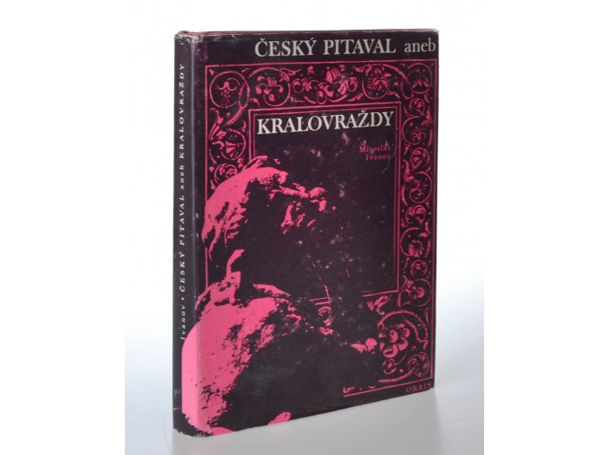 Český pitaval aneb Královraždy (1976)