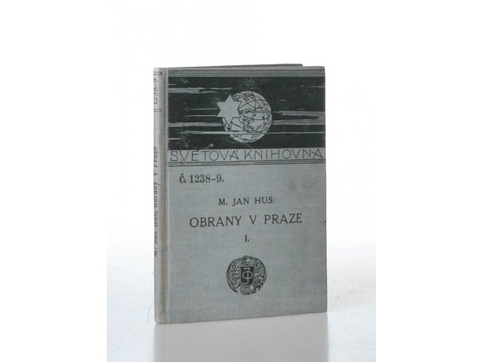 Obrany v Praze : (r. 1408 - 1412). Obran Husových svazek první