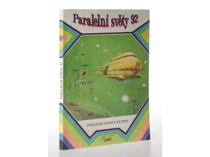 Paralelní světy 92 : antologie science fiction