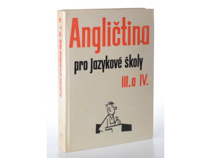 Angličtina pro jazykové školy III. a IV.