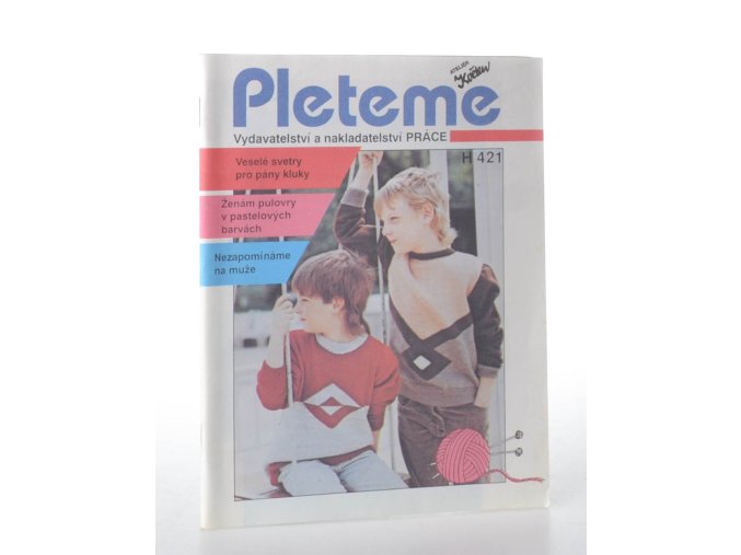 Ateliér Květen, kolekce 1/1992, číslo 136, Pleteme : veselé svetry pro pány kluky, ženám pulovry v pastelových barvách, nezapomínáme na muže