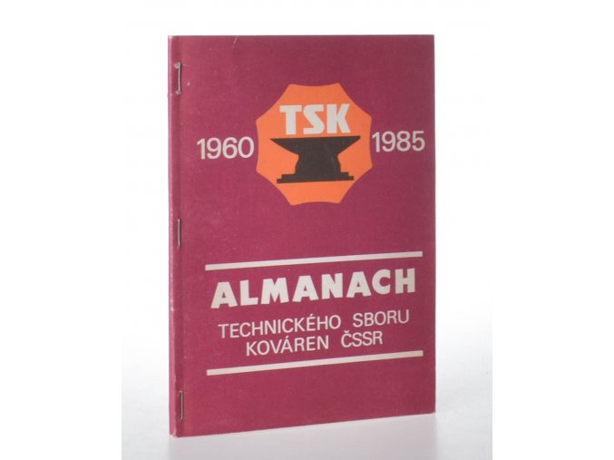 Almanach technického sboru kováren ČSSR : 1960 - 1985