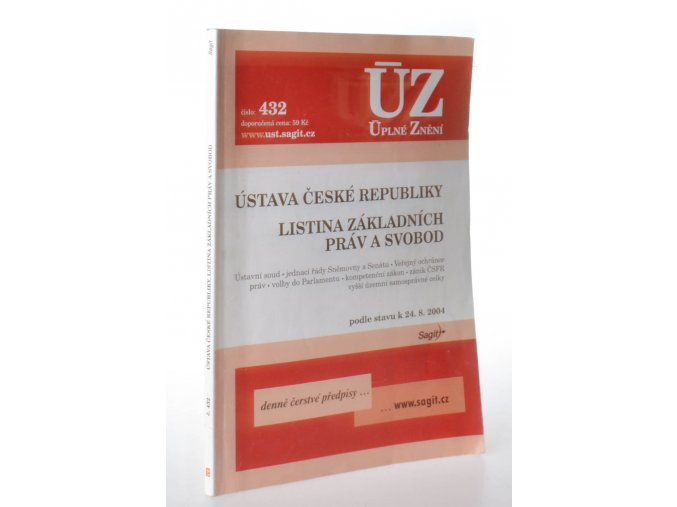 Ústava České republiky : Listina základních práv a svobod : podle stavu k 24. 8. 2004