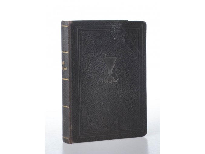 Bůh láska jest : modlitby křesťanské (1910)
