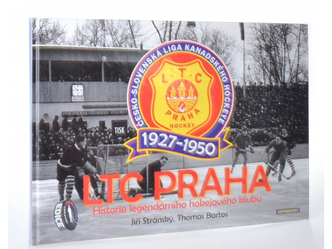 LTC Praha : historie legendárního hokejového klubu