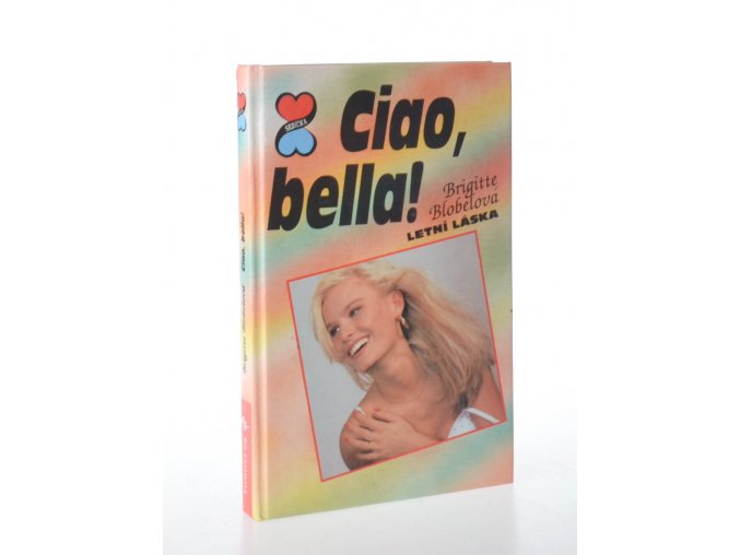 Ciao, bella! : letní láska