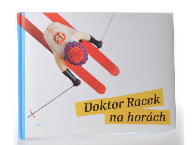 Doktor Racek na horách