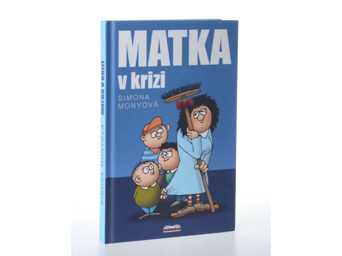 Matka v krizi