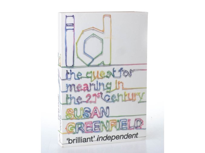 ID : the quest for meaning in the 29 st century