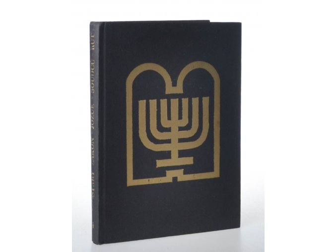 Starý zákon : překlad s výkladem. 4, Jozue, Soudců, Rút (1980)