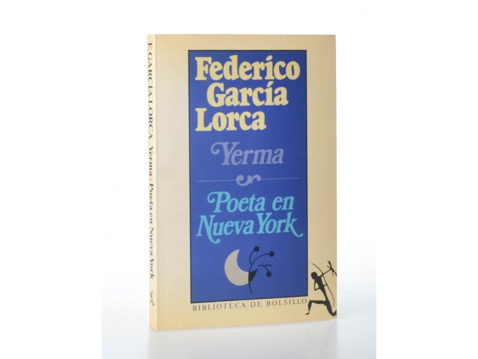 Yerma ; Poeta en Nueva York