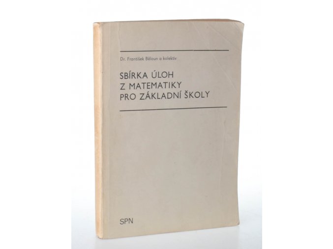 Sbírka úloh z matematiky pro základní školy (1985)