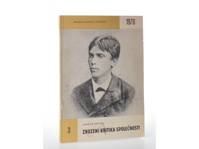 Zrození kritika společnosti : litomyšlská léta Huberta Gordona Schauera : 1862 - 1882