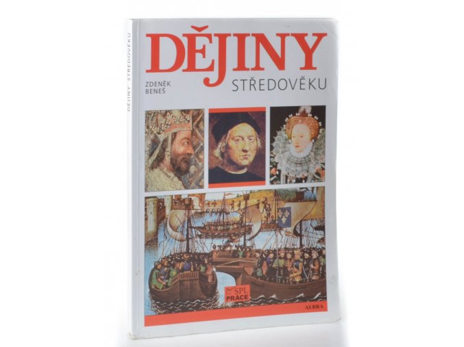 Dějiny středověku a prvního století raného novověku : učebnice pro střední školy (2001)