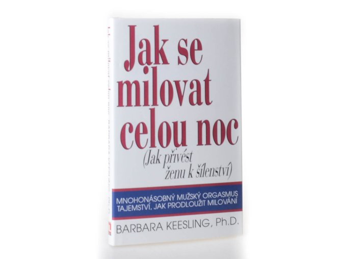 Jak se milovat celou noc