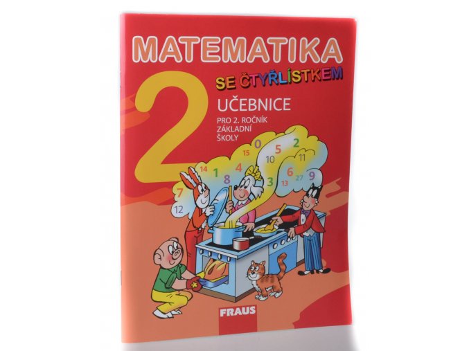 Matematika 2 se Čtyřlístkem : učebnice pro 2. ročník základní školy