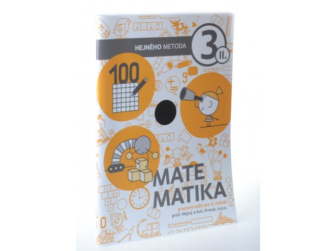 Matematika pro 3. ročník : pracovní sešit. 2 díl