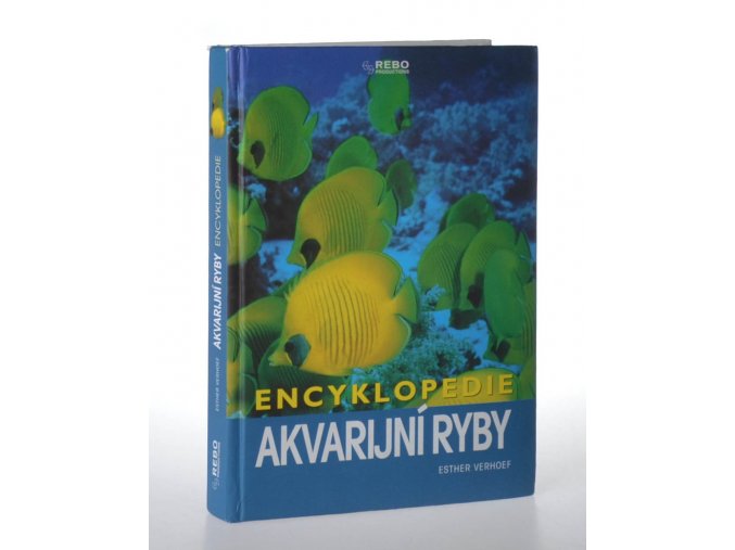 Akvarijní ryby : encyklopedie