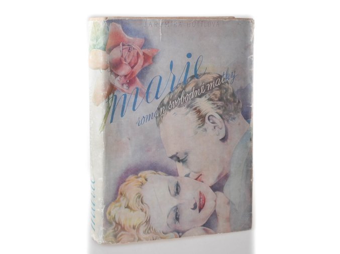 Marie : román svobodné matky (1945)