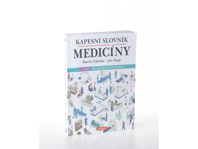 Kapesní slovník medicíny : výkladový slovník lékařských termínů pro širokou veřejnost