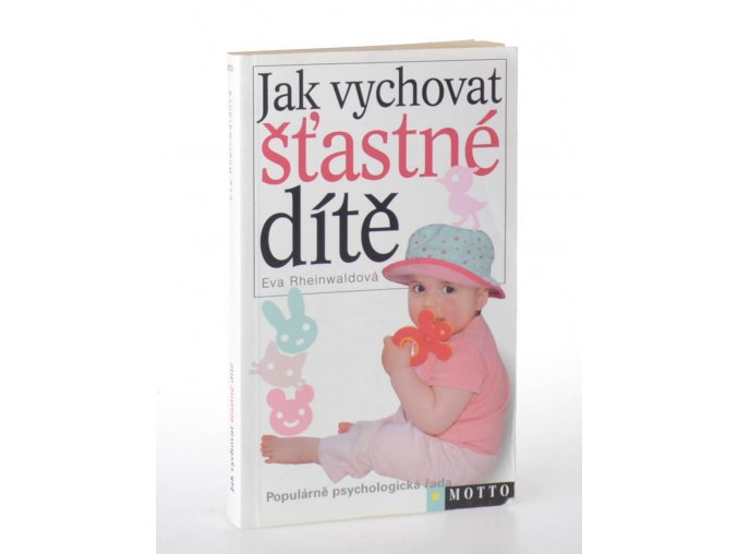 Jak vychovat šťastné dítě (2005)