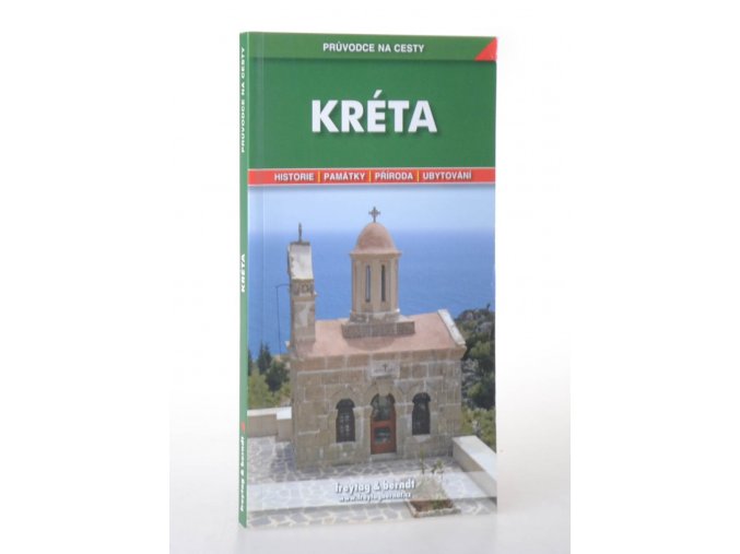 Kréta : podrobné a přehledné informace o historii, kultuře, přírodě a turistickém zázemí Kréty