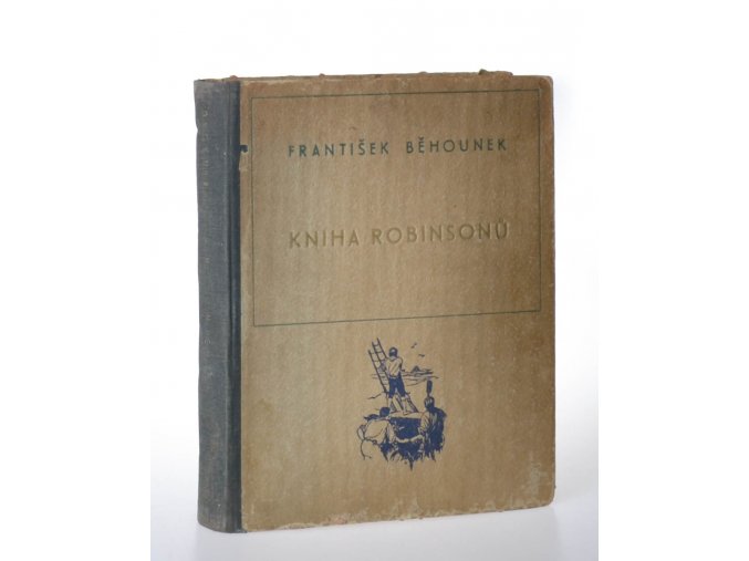 Kniha Robinsonů : osudy slavných trosečníků (1945)