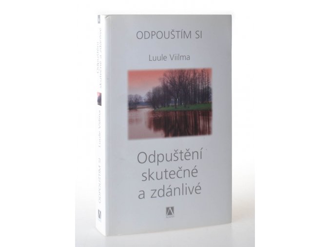 Odpuštění skutečné a zdánlivé