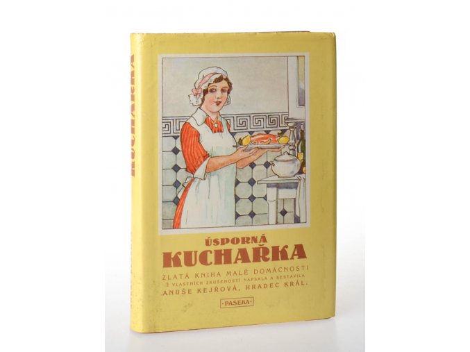 Úsporná kuchařka : zlatá kniha malé domácnosti