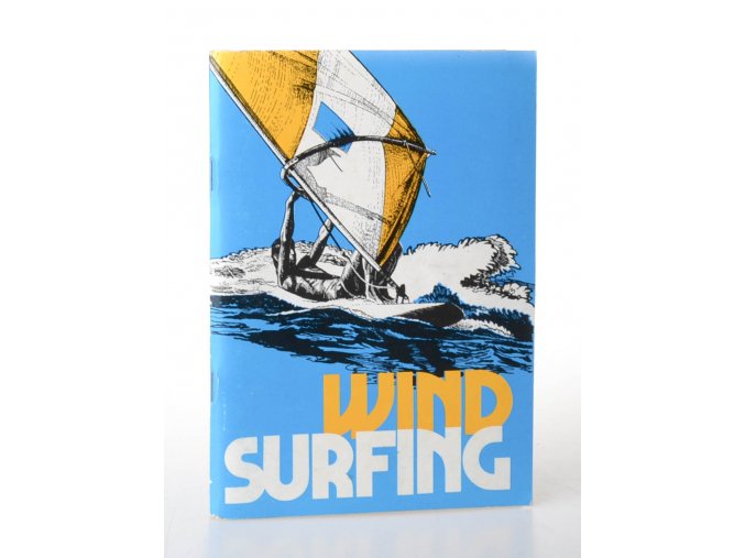 Windsurfing pro začátečníky a pokročilé