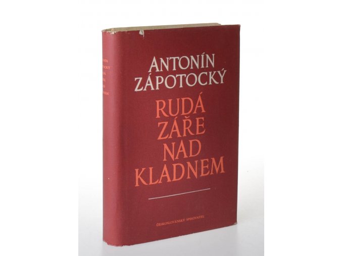 Rudá záře nad Kladnem : román (1953)