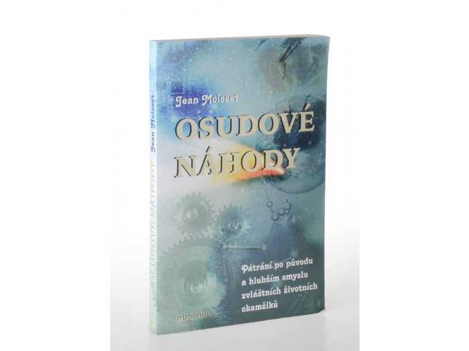 Osudové náhody : synchronicita v našem životě