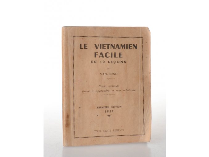 La Vietnamien facile en 10 lecons