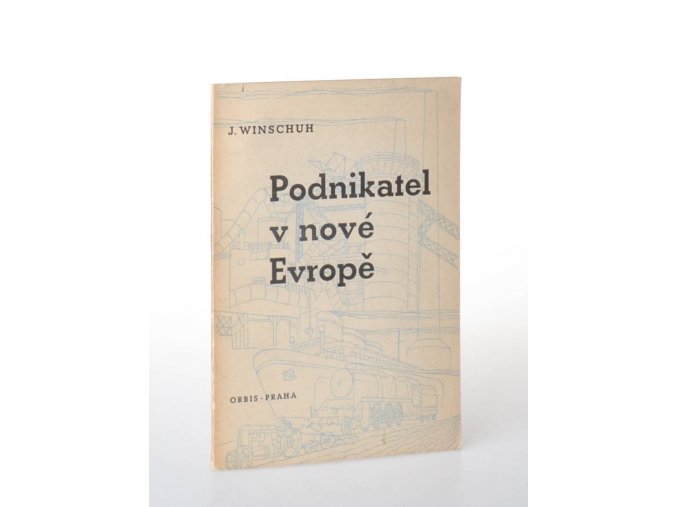 Podnikatel v nové Evropě