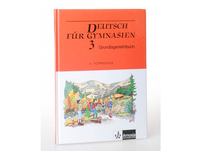 Deutsch für Gymnasien. 3, Grundlagenlehrbuch