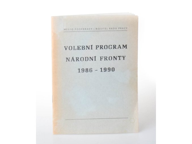 Volební program Národní fronty 1986 - 1990