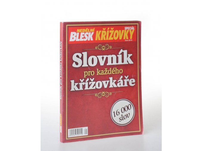Blesk Nědělní křížovky Speciál : slovník pro každého křížovkáře
