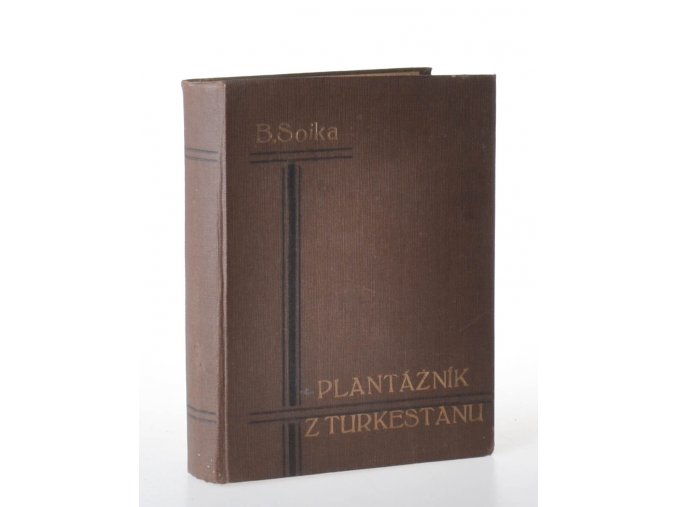 Plantážník z Turkestanu