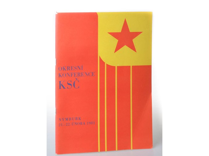 Okresní konference KSČ : Nymburk 21. - 22. února 1981