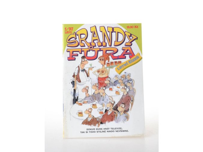 Srandy fůra 1/97 : Letní žizeň