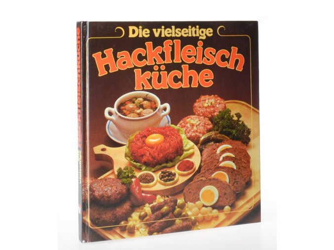 Die vielseitige Hackfleischküche