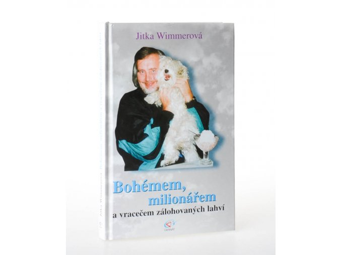 Bohémem, milionářem a vracečem zálohovaných lahví