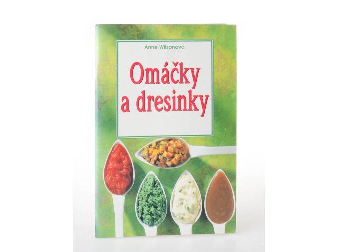 Omáčky a dresinky